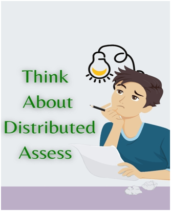 Think About Distributed Assess